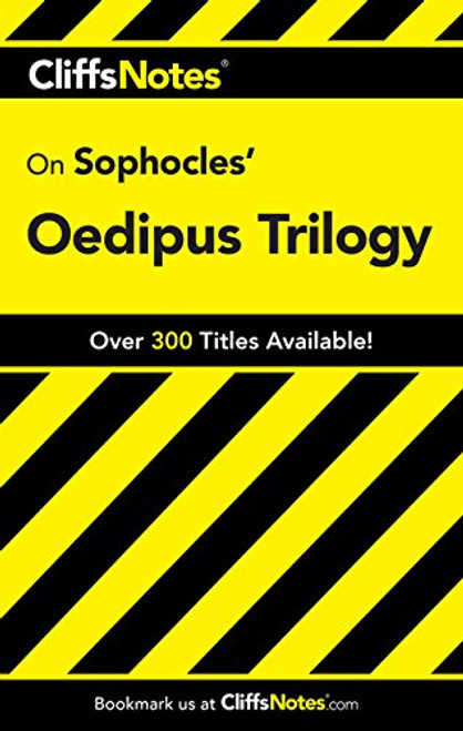 CliffsNotes on Sophocles' Oedipus Trilogy (Cliffsnotes Literature Guides)