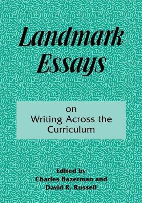 Landmark Essays on Writing Across the Curriculum: Volume 6 (Landmark Essays Series)