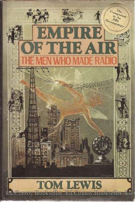 Empire of the Air: The Men Who Made Radio