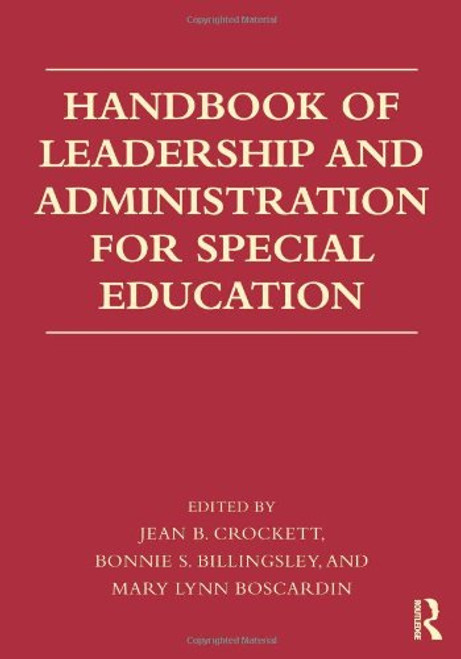 Handbook of Leadership and Administration for Special Education