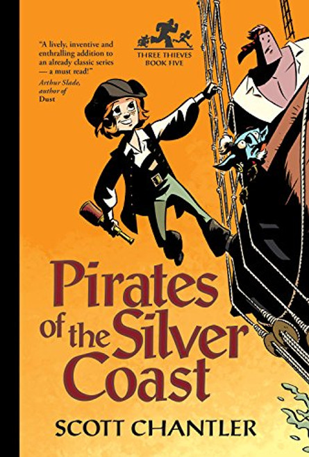 Pirates of the Silver Coast (Three Thieves)