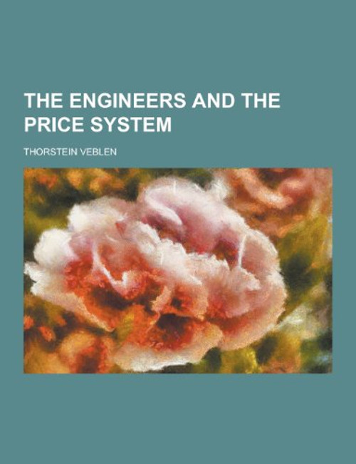 The Engineers and the Price System