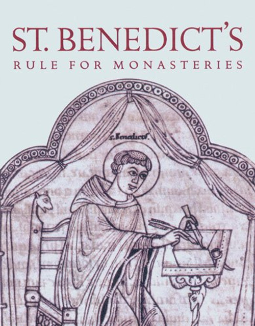 St. Benedict's Rule For Monasteries