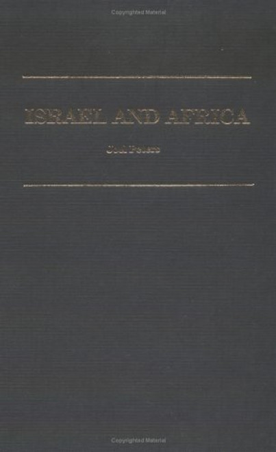 Israel and Africa: The Problematic Friendship