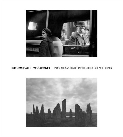 Bruce Davidson/Paul Caponigro: Two American Photographers in Britain and Ireland