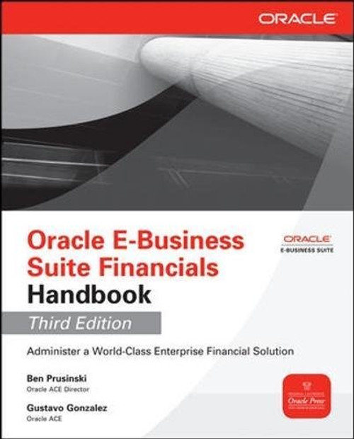 Oracle E-Business Suite Financials Handbook 3/E (Oracle Press)