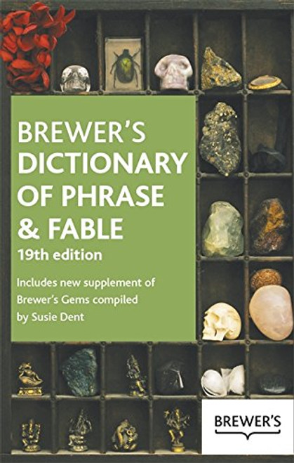 Brewer's Dictionary of Phrase and Fable 19th Edition