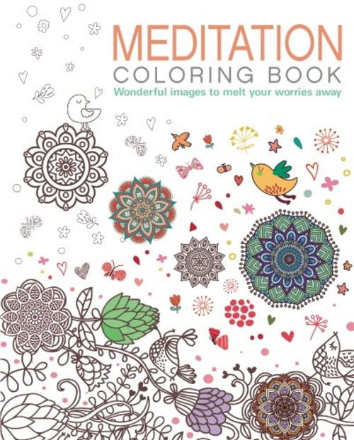 Meditation Coloring Book: Wonderful images to melt your worries away (Chartwell Coloring Books)