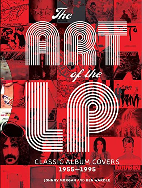 The Art of the LP: Classic Album Covers 19551995