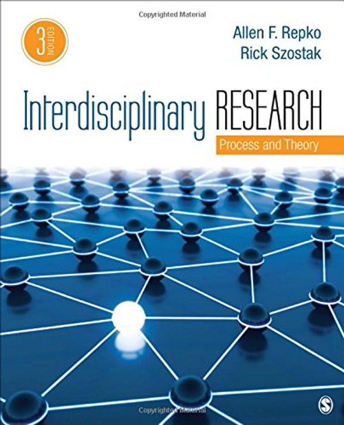 Interdisciplinary Research: Process and Theory