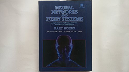 Neural Networks and Fuzzy Systems: A Dynamical Systems Approach to Machine Intelligence/Book and Disk
