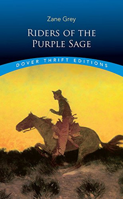 Riders of the Purple Sage (Dover Thrift Editions)