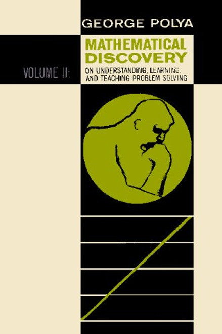 2: Mathematical Discovery on Understanding, Learning, and Teaching Problem Solving, Volume II