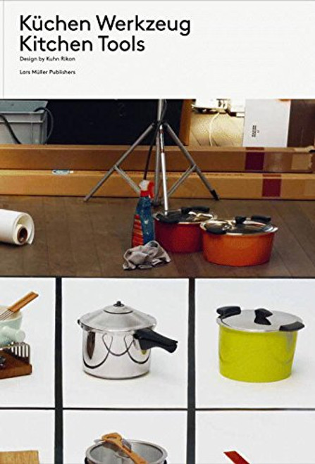 Kitchen Tools: Design by Kuhn Rikon