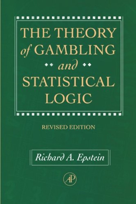 The Theory of Gambling and Statistical Logic, Revised Edition