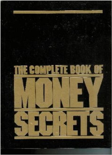 Complete Book of Money Secrets