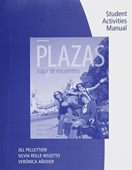 Student Activity Manual for Hershberger/Navey-Davis/Borrs A.'s Plazas