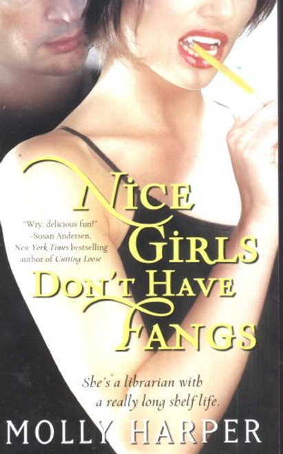 Nice Girls Don't Have Fangs (Jane Jameson, Book 1)