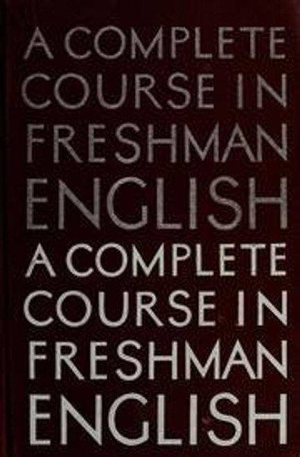 Complete Course in Freshman English