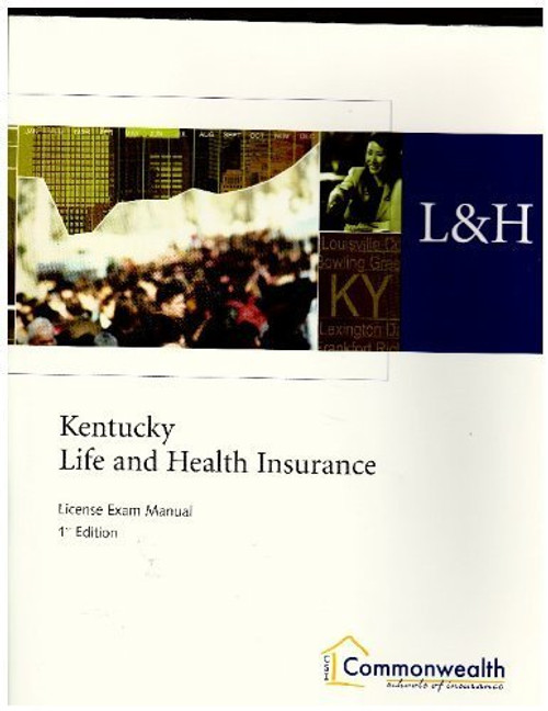 L&h Kentucky Life and Health Insurance License Exam Manual