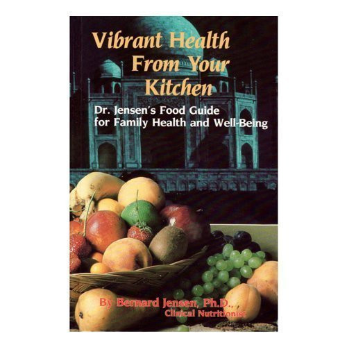 Vibrant Health from Your Kitchen