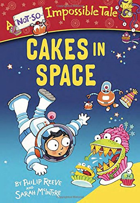 Cakes in Space (A Not-So-Impossible Tale)