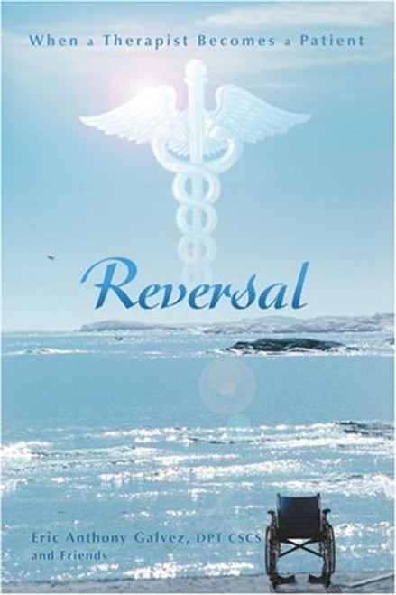 Reversal: When a Therapist Becomes a Patient