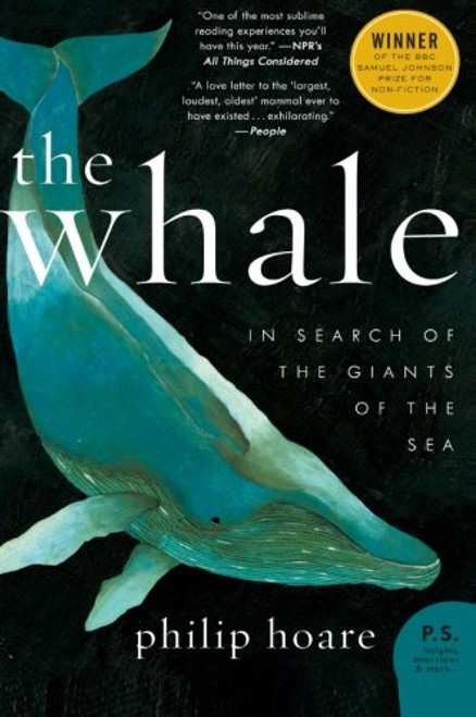 The Whale: In Search of the Giants of the Sea
