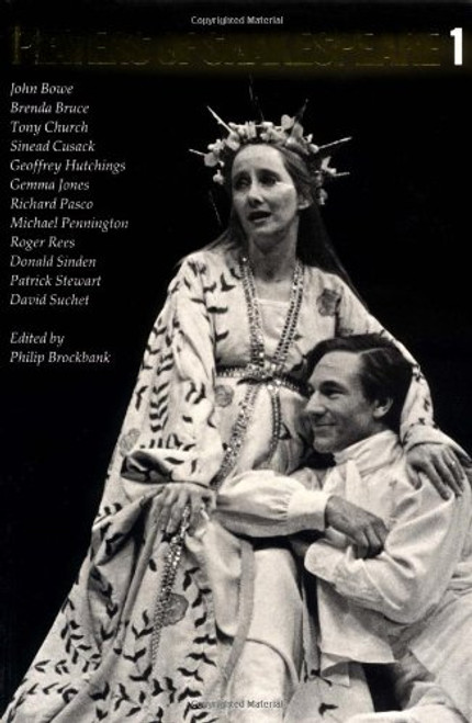 Players of Shakespeare 1: Essays in Shakespearean Performance by Twelve Players with the Royal Shakespeare Company