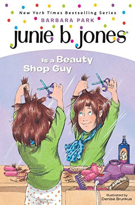 Junie B. Jones Is A Beauty Shop Guy (Junie B. Jones 11, Library Binding)