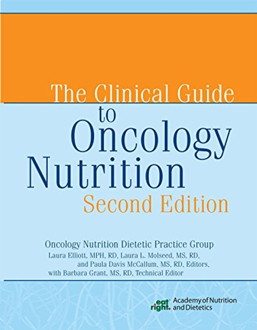 The Clinical Guide to Oncology Nutrition