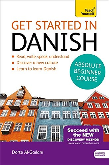 Get Started in Beginner's Danish (Teach Yourself)