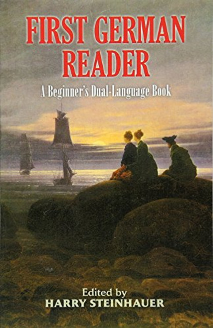 First German Reader: A Beginner's Dual-Language Book (Dover Dual Language German)