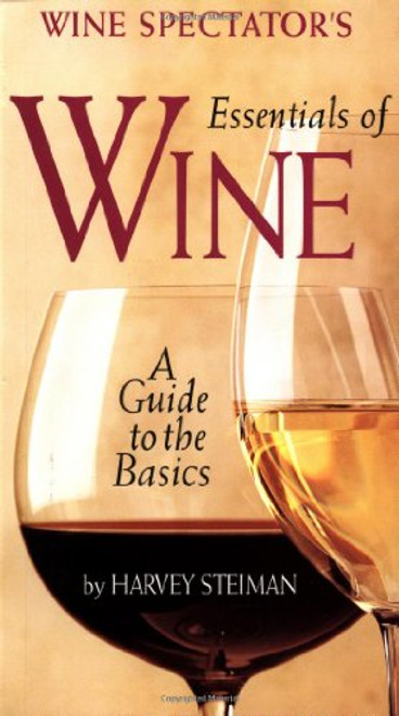 Wine Spectator's: The Essentials Of Wine