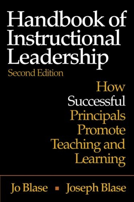 Handbook of Instructional Leadership: How Successful Principals Promote Teaching and Learning (Volume 2)