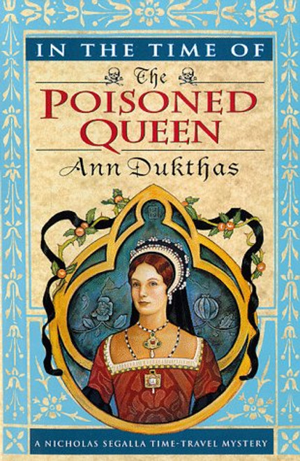 In the Time of the Poisoned Queen