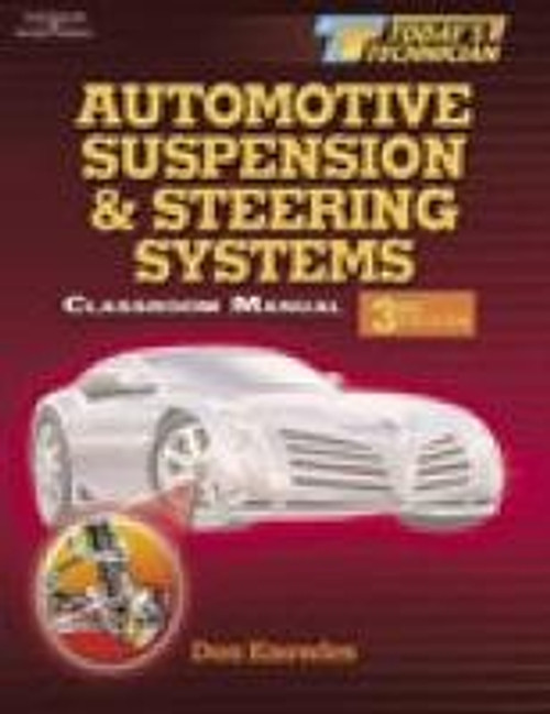 Today's Technician: Automotive Suspension & Steering Systems: Classroom/Shop Manuals Set