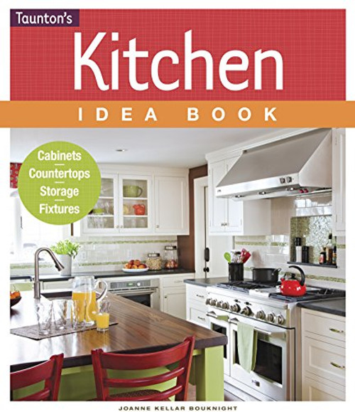 Kitchen Idea Book (Taunton Home Idea Books)