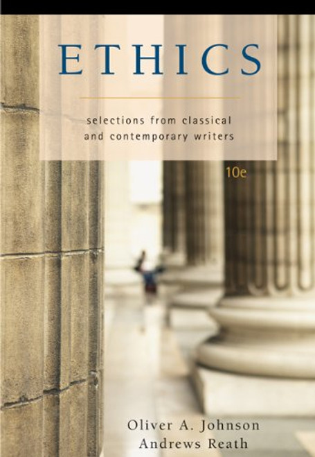 Ethics: Selections from Classic and Contemporary Writers