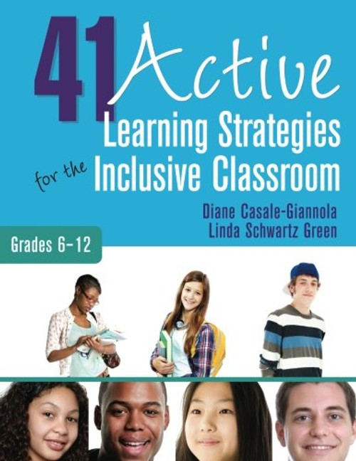 41 Active Learning Strategies for the Inclusive Classroom, Grades 612