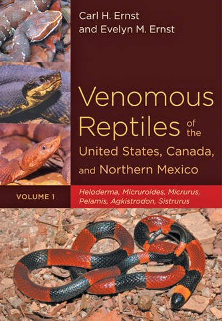 Venomous Reptiles of the United States, Canada, and Northern Mexico: Crotalus (Volume 2)