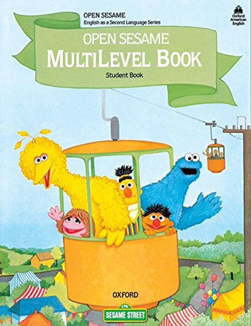 Open Sesame Multilevel Book: Student Book (Open Sesame Series)