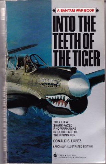 Into the Teeth of the Tiger (Bantam War Book Series)