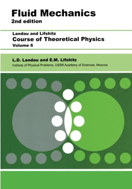 Fluid Mechanics, Second Edition: Volume 6 (Course of Theoretical Physics S)