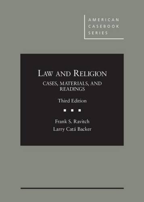 Law and Religion: Cases, Materials, and Readings (American Casebook Series)