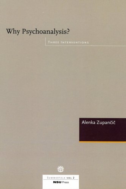 Why Psychoanalysis? (Summertalk)