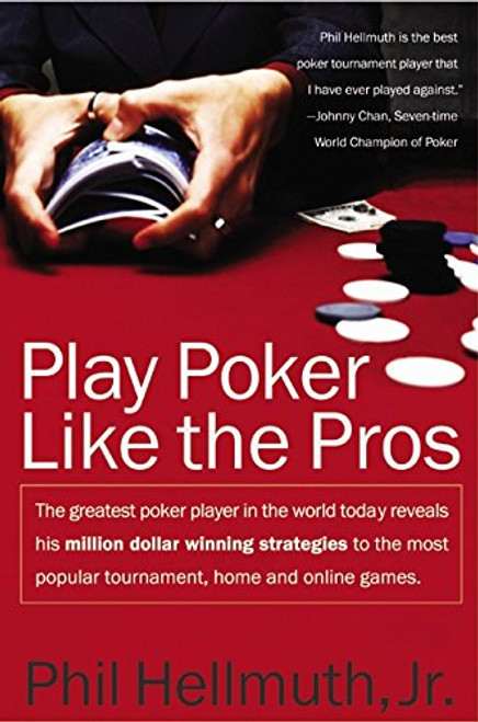 Play Poker Like the Pros