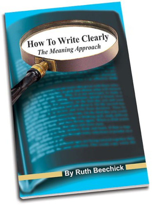 How to Write Clearly:  The Meaning Approach