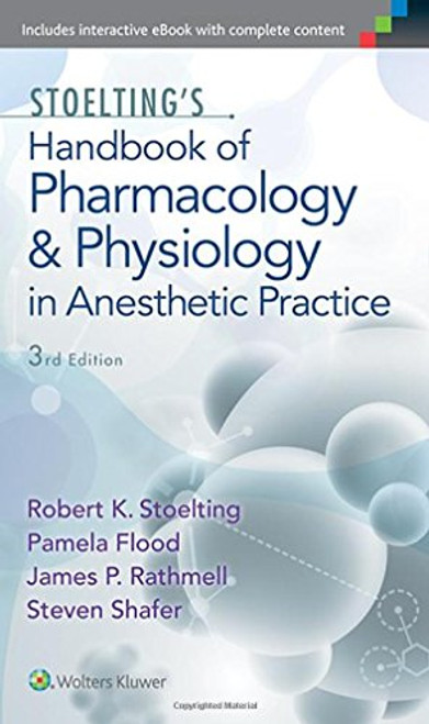 Stoelting's Handbook of Pharmacology and Physiology in Anesthetic Practice