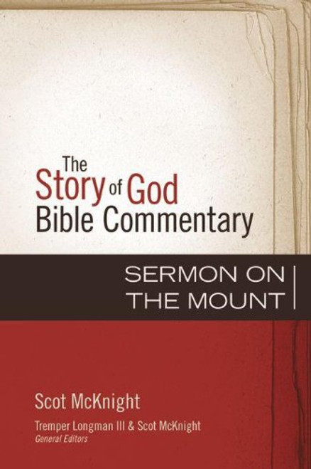 Sermon on the Mount (The Story of God Bible Commentary)